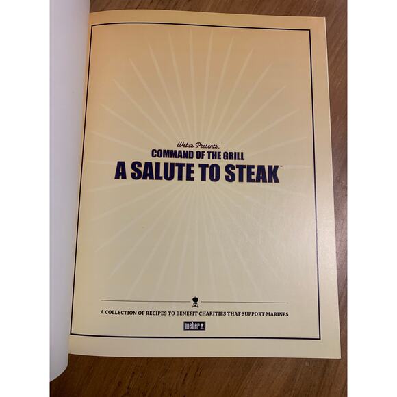 Weber Presents Command of the Grill A Salute to Steak Cookbook Marines Grilling - Picture 5 of 11
